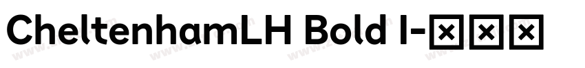 CheltenhamLH Bold I字体转换
